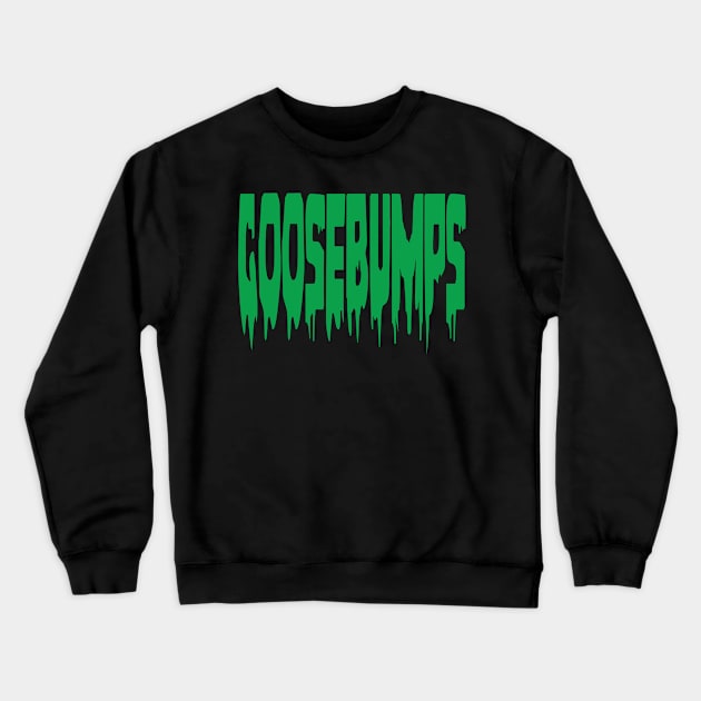 Goosebumps Crewneck Sweatshirt by Joker & Angel
